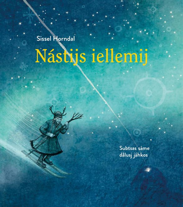 Hovedbilde Nástijs iellemij - Lulesamisk utgave av Fra ...